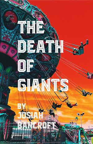 The Death of Giants by Josiah Bancroft