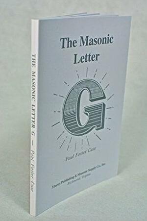 Masonic Letter G by Paul Foster Case