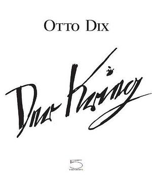 Otto Dix: The War by Otto Dix