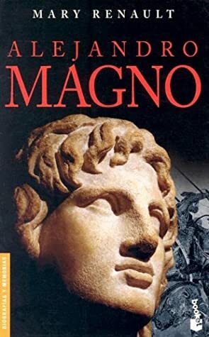 Alejandro Magno by Mary Renault