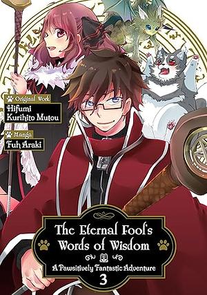 The Eternal Fool's Words of Wisdom: A Pawsitively Fantastic Adventure (Manga) Volume 3 by Hifumi