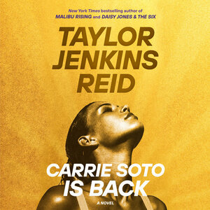 Carrie Soto Is Back by Taylor Jenkins Reid