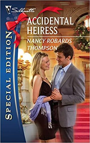 Accidental Heiress by Nancy Robards Thompson