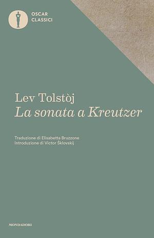 La sonata a Kreutzer by Leo Tolstoy