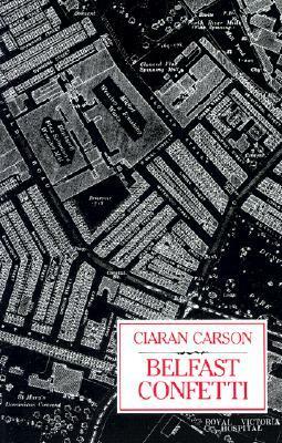 Belfast Confetti by Ciaran Carson