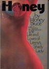 Honey: The life and loves of Lenny's shady lady by Honey Bruce