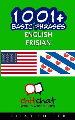 1001+ Basic Phrases English - Frisian by Gilad Soffer