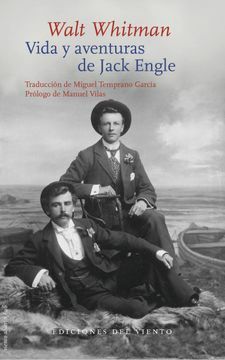Vida y aventuras de Jack Engle by Manuel Vilas, Walt Whitman