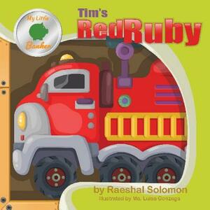 Tim's Red Ruby by Raeshal Solomon