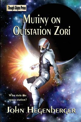 Mutiny on Outstation Zori by John Hegenberger