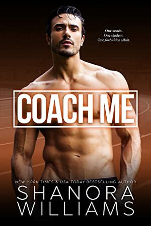 Coach Me by Shanora Williams