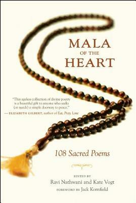 Mala of the Heart: 108 Sacred Poems by 
