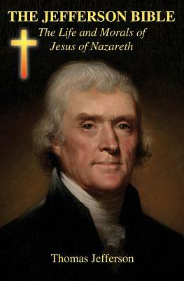 The Jefferson Bible by Thomas Jefferson