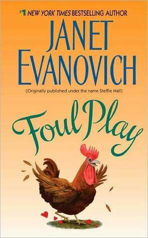 Foul Play by Janet Evanovich, Steffie Hall