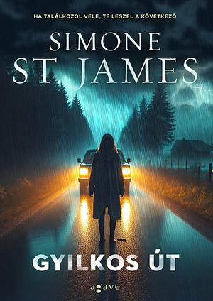 Gyilkos ​út by Simone St. James