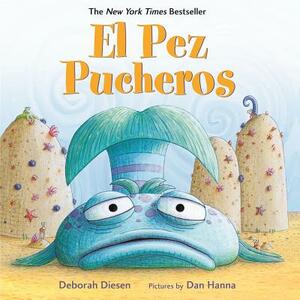 El Pez Pucheros by Deborah Diesen