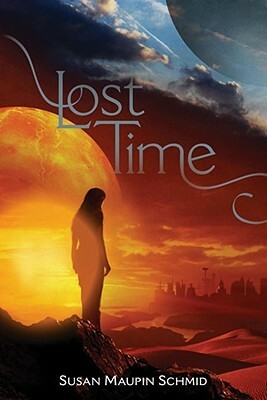 Lost Time by Susan Maupin Schmid