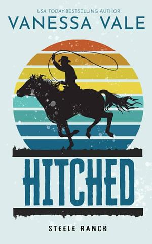 Hitched by Vanessa Vale