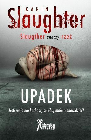 Upadek by Karin Slaughter