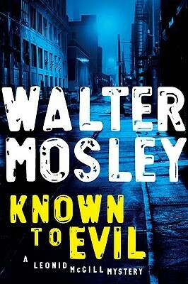 Known to Evil by Walter Mosley