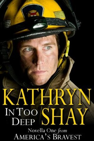 In Too Deep by Kathryn Shay