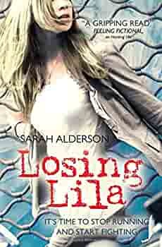 Losing Lila by Sarah Alderson