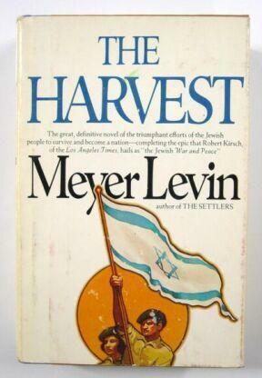 The Harvest by Meyer Levin