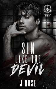 Sin Like The Devil by J. Rose