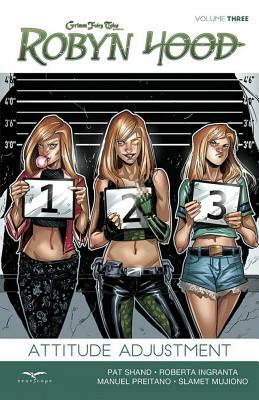 Robyn Hood, Volume 3: Attitude Adjustment by Patrick Shand