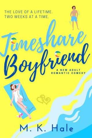 Timeshare Boyfriend by M.K. Hale