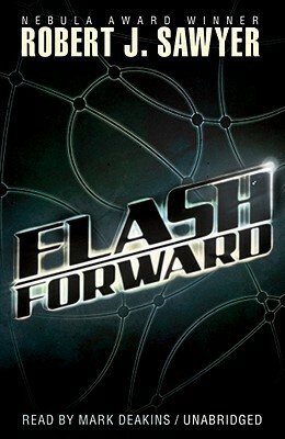 Flashforward by Robert J. Sawyer