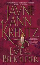 Eye of the Beholder by Jayne Ann Krentz