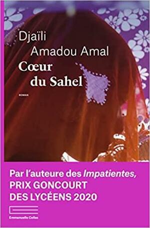 Cœur du Sahel by Djaïli Amadou Amal