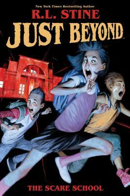 Just Beyond: The Scare School by R.L. Stine