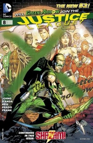 Justice League #8 by Geoff Johns, Carlos D'Anda, Gary Frank, Ivan Reis