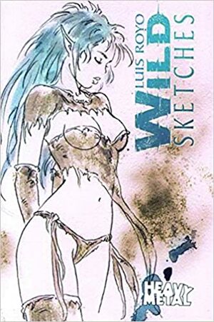 Wild Sketches 2 by Luis Royo