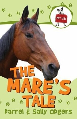 The Mare's Tale by Sally Odgers, Darrel Odgers, Janine Dawson