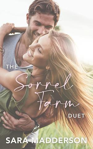 The Sorrel Farm Duet by Sara Madderson