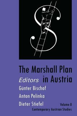 The Marshall Plan in Austria by Anton Pelinka