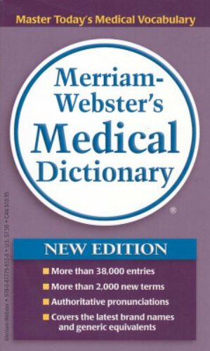 Merriam-Webster's Medical Dictionary by Merriam-Webster