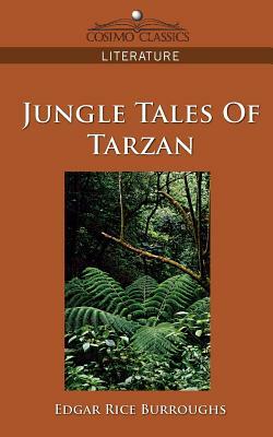 Jungle Tales of Tarzan by Edgar Rice Burroughs