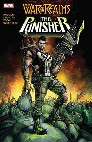 War of the Realms: The Punisher by Juan E. Ferreyra, Gerry Duggan, Marcelo Ferreira