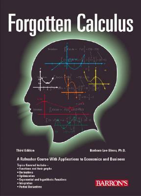 Forgotten Calculus by Barbara Lee Bleau