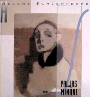 Helene Schjerfbeck: paljas minäni by Eija Kämäräinen