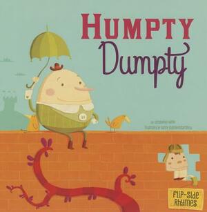 Humpty Dumpty Flip-Side Rhymes by Christopher Harbo