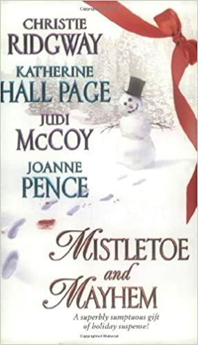 Mistletoe and Mayhem by Judi McCoy, Katherine Hall Page, Christie Ridgway, Joanne Pence