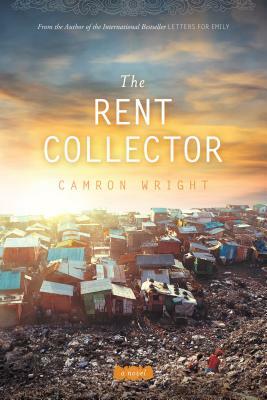 The Rent Collector by Camron Wright