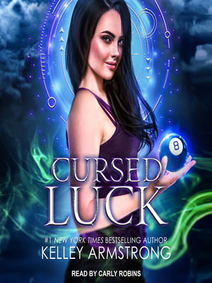 Cursed Luck by Kelley Armstrong