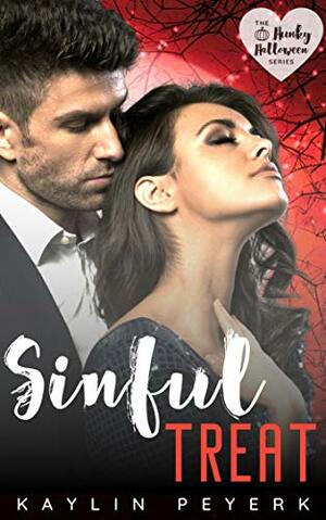 Sinful Treat by Kaylin Peyerk