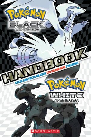 Pokemon: BlackWhite Handbook by Scholastic, Inc, Henry Ng